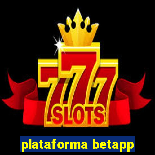 plataforma betapp